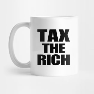 Tax The Rich Mug